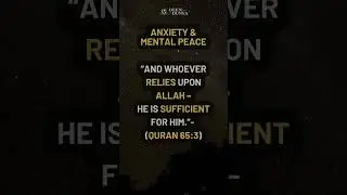 Anxiety Ends When Trust Begins Islamic Perspective on Peace #islamicshorts #islamicquotes #reminder