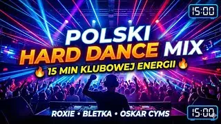 POLSKI HARD DANCE MIX 2026 🔥 Club & Rave Remix | Bletka, Roxie, Oskar Cyms