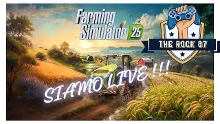 FARMING SIMULATOR 25 !! SERVER MULTIPLAYER !! SIAMO LIVE !! SERVONO SOLDI !!
