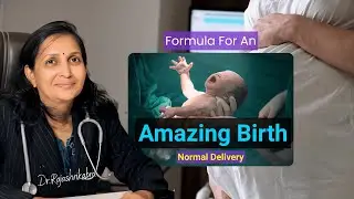 Normal Delivery Made Easy With Formula For An Amazing Birth
