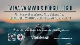 Taeva V&auml;ravad ja P&otilde;rgu leegid T&uuml;ril 2023