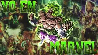 Yo en Marvel [ Cap&iacute;tulo 1] - Broly Teorias