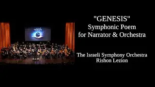 Baruch Berliner's Genesis Symphonic Poem for Narrator & Orchestra |  Rishon Le Tzion | 2024