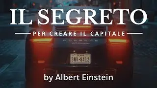 IL SEGRETO per creare il Capitale Finanziario dei tuoi sogni