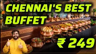 Best Buffet in Chennai below 500 | Must Try Restaurant in T Nagar