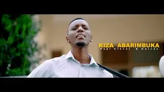 KIZA ABARIMBUKA | PAPI CLEVER & DORCAS
