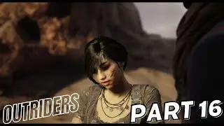 OUTRIDERS WORLDSLAYER Walkthrough Gameplay Part 16: Unleashing Powers and Unraveling Mysteries