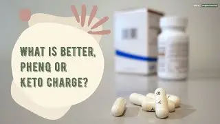 PhenQ vs Keto. Compare Weight Loss Pills. What is better, Phen Q or Keto Charge?