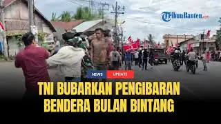 🔴Aksi Warga Kibarkan Bendera Bulan Bintang, TNI Langsung Turun Tangan