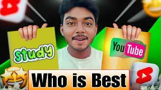  YouTube VS  Study &ndash; Kya Karna Sahi Hai? Career Ka Sach 2025! 🔥