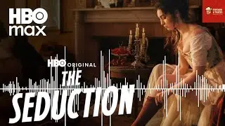 The Seduction ( Merteuil ) - Soundtrack | Reine des Ombres | Anamaria Vartolomei | HBO Max