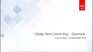 Adobe Tech Comm Day Denmark &ndash; Uli Henningsen