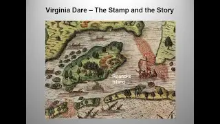 Virginia Dare, the Stamp and the Story