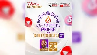 (6) ADDICTION A LA PRIÈRE - JOUR 6