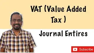 VAT (Value Added Tax) - Journal Entries (Not applicable in India)
