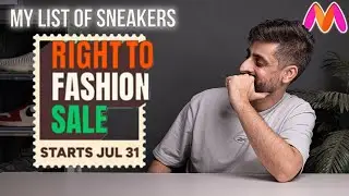 MYNTRA RIGHT TO FASHION SALE RELOADED | MY SNEAKER LIST