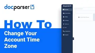 Docparser Academy: How to Change Your Account Time Zone