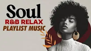 R&B Soul Nights &ndash; Smooth Jazz Keys & Sax Chillout Playlist &ndash; Soft Vocals & Rhythms for Relaxation