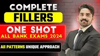 Fillers | Unique Approach | Bank & Insurance Exams | Arjun Sir | Target 2024 Exams | Zero to Hero