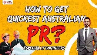 How to get quickest Australian PR? | For 476 Engineers | Think Higher Consultants