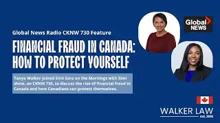 AUDIO - Financial Fraud in Canada: What You Need to Know | Walker Law Explains