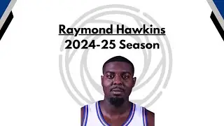 Raymond Hawkins -  Westcliff University - 2024-25 Season Highlights