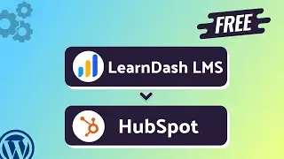 Integrating LearnDash LMS with HubSpot | Step-by-Step Tutorial | Bit Integrations