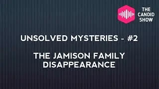 Unsolved Mysteries - #2 | The Candid Show