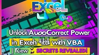 Unlock Autocorrect Power in Excel with VBA | View Tab Secrets Revealed! Part 2