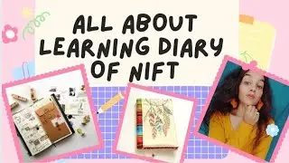 #Nift #Design All About Nift Learning Diaries.
