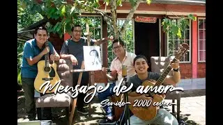 Mensaje de amor - Sonido 2000 Cover