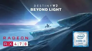 Destiny 2 - RX 470 - i3 6100 - FPS Test