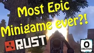 Most Epic Rust MiniGame Ever?! - Embankment!