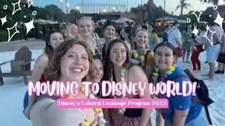 MOVING TO DISNEY WORLD! | Disney's Cultural Exchange Program 2023
