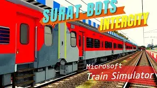 Live :  12936 Surat-BDTS Intercity || Indian Train Simulator FHD