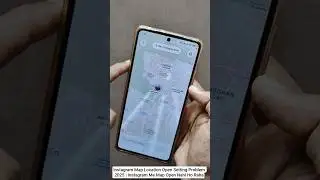 Instagram Map Location Open Setting Problem 2025 | Instagram Me Map Open Nahi Ho Raha