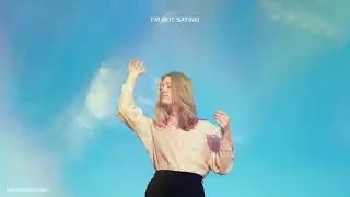 Eleanor Buckland // I'm Not Saying (Official Audio)