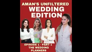 Episode 1 - The Wedding Edition - The Planners - Part 1