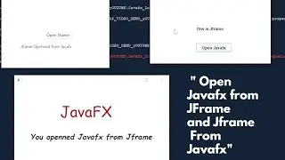 JavaFX Integration with JFrame ||  Open javafx from jframe || Open jframe from javafx