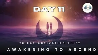DAY 11: Moments of Awakening and Ego Death &mdash; A Journey of Remembrance
