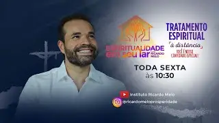 Espiritualidade em seu Lar e Tratamento Espiritual &agrave; dist&acirc;ncia com Ricardo Melo