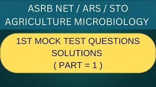 ASRB NET AGRICULTURE MICROBIOLOGY FIRST MOCK TEST MCQ QUESTIONS DISCUSSION IN DETAILS 💯✅ #asrbnet 