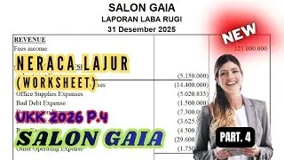 SALON GAIA || UKK AKL 2026 P.4 || NERACA LAJUR || PART. 4