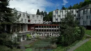 Exerzitien im Lassalle-Haus - eine Hinf&uuml;hrung von Bruno Brantschen SJ