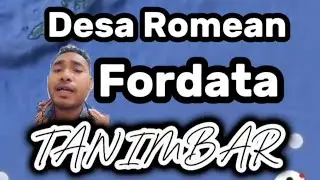 Desa Romean Kecamatan Fordata Kabupaten Kepulauan Tanimbar Provinsi Maluku. #Desaromean #fordata