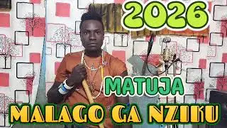 MALAGO GA NZIKU_UJUMBE WA MATUJA_ LWENGE STUDIO 