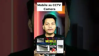 Mobile को CCTV Camera कैसे बनाएं | How to Use My Mobile as a CCTV Camera?