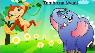 Hadithi ya Tembo na Nyani/ Kiswahili Rahisi / Jifunze Kiswahili