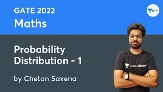 L 67 | Probability Distribution - 1 | Maths #GATE2022 #ESE2021 by Chetan Saxena