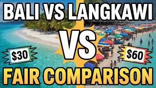 I Tested Bali Against Langkawi ... Not Even Close